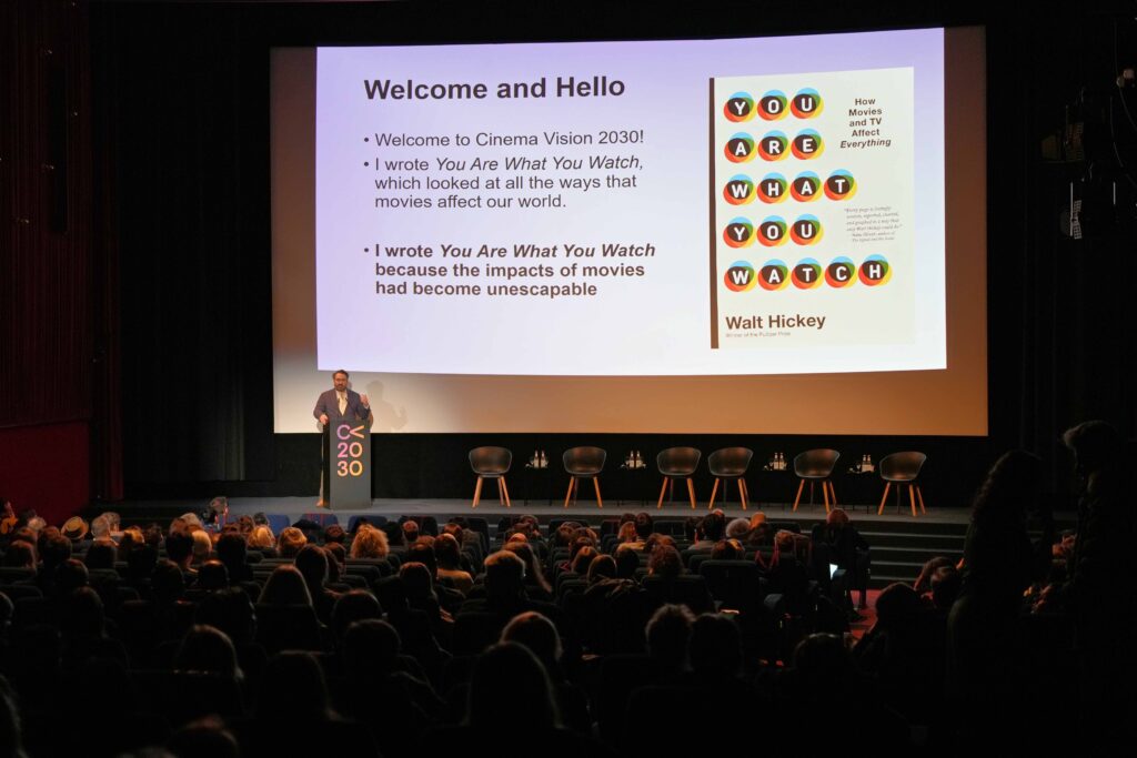 Walt Hickey Keynote Address Cinema Vision 2030
